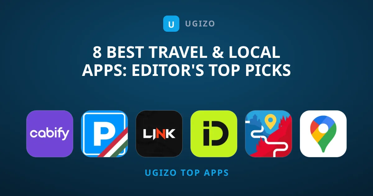 8 Best Travel & Local Apps: Editor's Top Picks